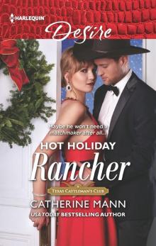 Hot Holiday Rancher Read online