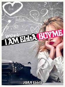 I Am Ella, Buy Me Read online