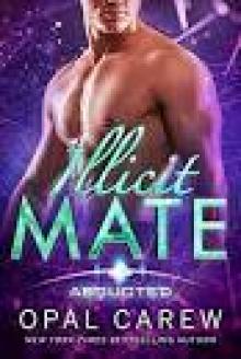 Illicit Mate: Abducted Series - Book 4 Read online