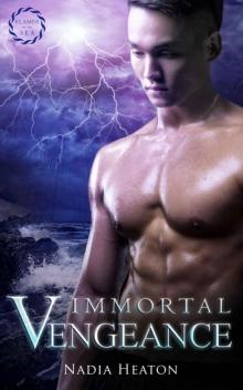Immortal Vengeance (Flames 0f The Sea Book 3) Read online