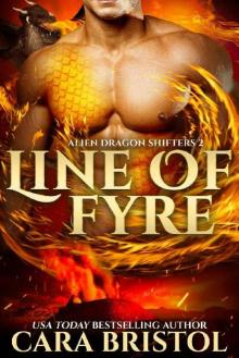 Line of Fyre (Alien Dragon Shifters Book 2) Read online