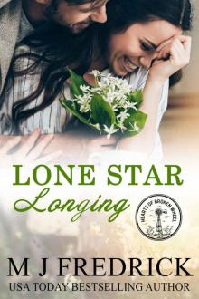 Lone Star Longing (Hearts of Broken Wheel, #1) Read online