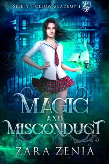 Magic and Misconduct: Sleep Hollow Academy - Book 1 Read online