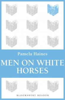 Men On White Horses Read online