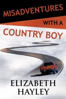 Misadventures with a Country Boy Read online