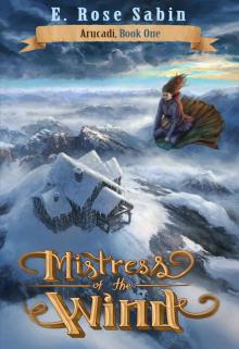 Mistress of the Wind (Arucadi Series Book 1) Read online