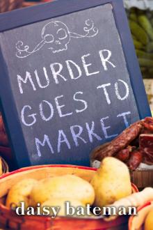 Murder Goes to Market Read online