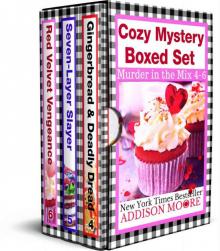 Murder in the Mix Books 4-6 (Murder in the Mix Boxed Set Book 2) Read online