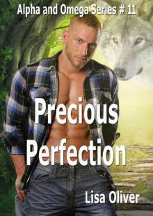 Precious Perfection (Alpha and Omega Series Book 11) Read online
