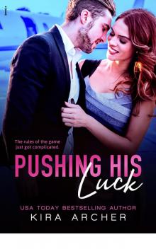 Pushing His Luck Read online