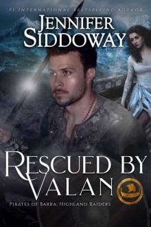 Rescued by Valan (The Pirates of Barra: Highland Raiders) Read online