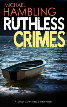 RUTHLESS CRIMES a totally captivating crime mystery (Detective Sophie Allen Book 9) Read online