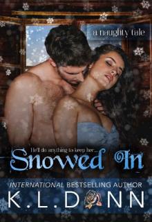 Snowed In: A Naughty Tale