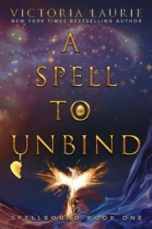 SPELL TO UNBIND, A Read online