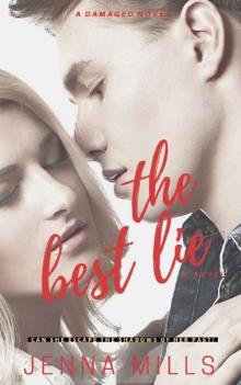 The Best Lie (Damaged Book 2) Read online