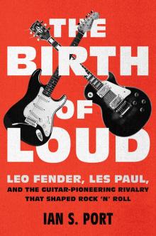 The Birth Of Loud