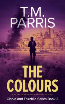 The Colours: A spy thriller packed with intrigue and deception