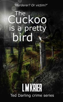 The Cuckoo is a Pretty Bird Read online