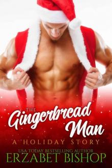 The Gingerbread Man (Sinful Sweets Book 1) Read online