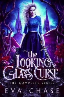 The Looking-Glass Curse: The Complete Series Read online