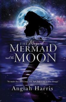 The Magical Mermaid and the Moon