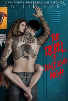 The Rebel of Raleigh High (Raleigh Rebels Series Book 1) Read online