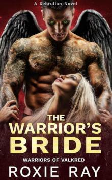 The Warrior's Bride (Warriors 0f Valkred Book 3) Read online