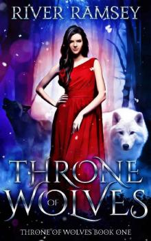 Throne of Wolves: An Omegaverse Shifter Romance Read online