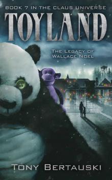 Toyland- the Legacy of Wallace Noel Read online