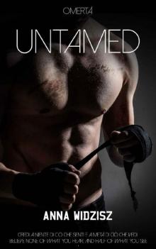 Untamed (Omertà Book 2) Read online