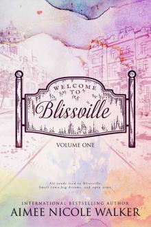 Welcome to Blissville Read online