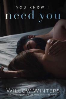 You Know I Need You: Book 2, You Know Me duet (You Are Mine Duets 4) Read online