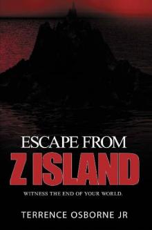 Z Island Series (Book 1): Escape From Z Island