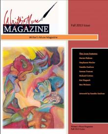 Writer's Muse Magazine: Fall 2013 Issue Read online