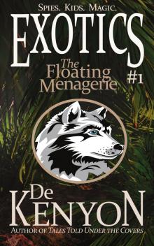 Exotics #1:  The Floating Menagerie Read online