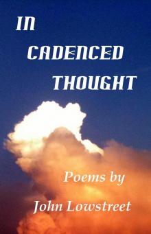 In Cadenced Thought Read online