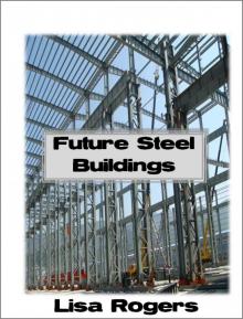 Future Steel Buildings Read online