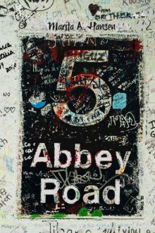 5 Abbey Road (Broken Streets #1) Read online
