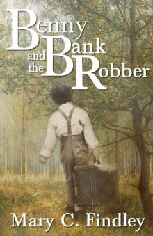 Benny and the Bank Robber Read online
