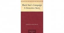 Black Star's Campaign: A Detective Story Read online