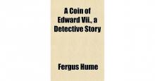 A Coin of Edward VII: A Detective Story Read online