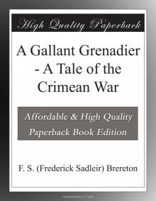 A Gallant Grenadier: A Tale of the Crimean War Read online