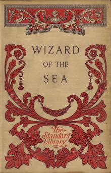 The Wizard of the Sea; Or, A Trip Under the Ocean