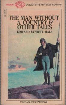 The Man Without a Country, and Other Tales Read online