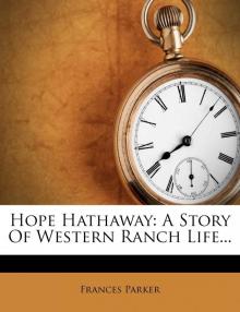 Hope Hathaway: A Story of Western Ranch Life Read online