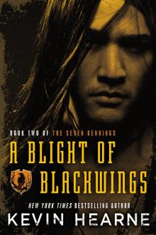 A Blight of Blackwings Read online