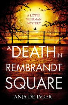 A Death in Rembrandt Square Read online