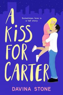 A Kiss For Carter Read online