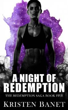 A Night of Redemption (The Redemption Saga Book 5) Read online