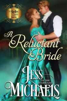 A Reluctant Bride (The Shelley Sisters Book 1) Read online
